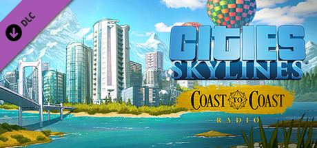 Игра Cities: Skylines - Coast to Coast Radio