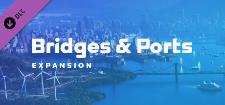Игра Cities: Skylines II - Bridges & Ports