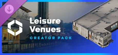 Игра Cities: Skylines II - Creator Pack: Leisure Venues