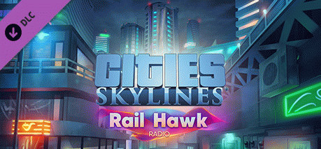 Игра Cities: Skylines - Rail Hawk Radio