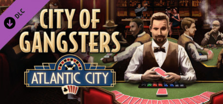Игра City of Gangsters: Atlantic City