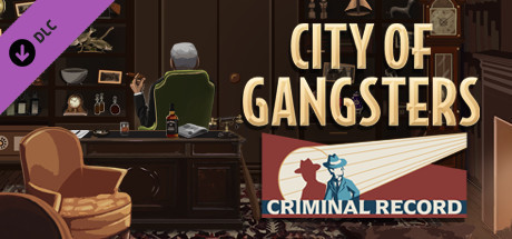 Игра City of Gangsters: Criminal Record