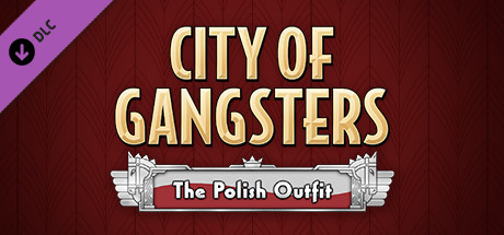 Игра City of Gangsters: The Polish Outfit