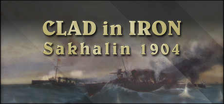 Игра Clad in Iron: Sakhalin 1904