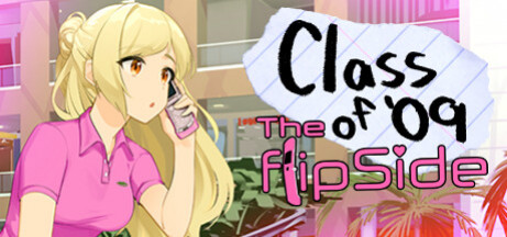 Игра Class of '09: The Flip Side