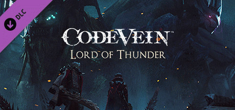 Игра CODE VEIN: Lord of Thunder