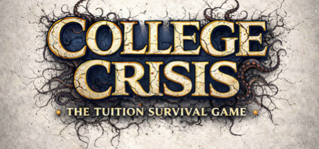 Купить игру College Crisis: The Tuition Survival Game