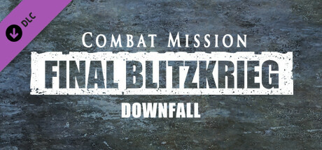 Игра Combat Mission: Final Blitzkrieg - Downfall