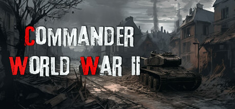 Купить игру Commander: World War II