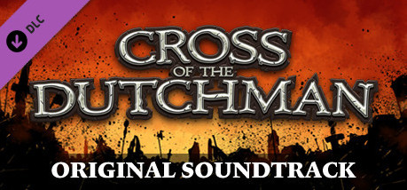 Игра Cross of the Dutchman - Soundtrack