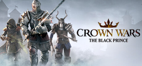 Игра Crown Wars: The Black Prince