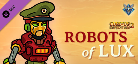 Игра Curious Expedition 2 - Robots of Lux