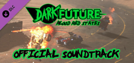 Игра Dark Future: Blood Red States, Official Soundtrack