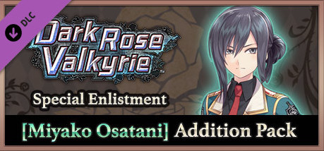 Игра Dark Rose Valkyrie: Special Enlistment [Miyako Osatani] Addition Pack