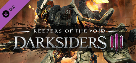 Игра Darksiders III - Keepers of the Void