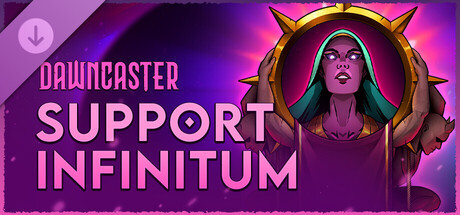Игра Dawncaster - Support - Infinitum