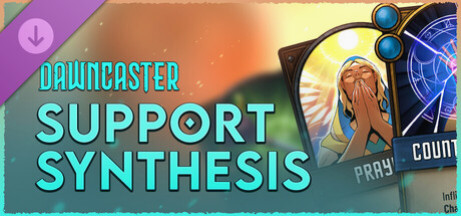 Игра Dawncaster - Support - Synthesis