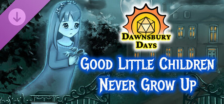 Игра Dawnsbury Days - Good Little Children Never Grow Up
