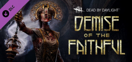 Игра Dead by Daylight - Demise of the Faithful chapter