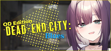 Игра Dead-End City Blues OD Edition