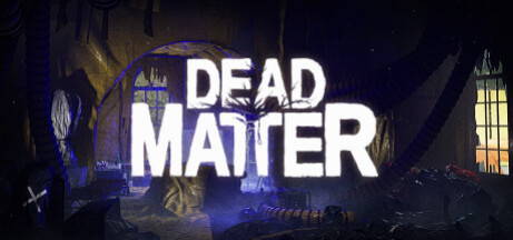 Игра Dead Matter
