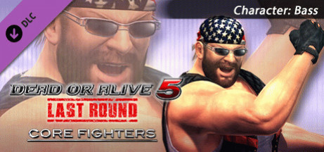 Купить игру DEAD OR ALIVE 5 Last Round: Core Fighters Character: Bass