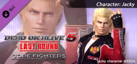 Купить игру DEAD OR ALIVE 5 Last Round: Core Fighters Character: Jacky