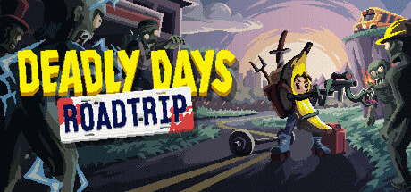 Игра Deadly Days: Roadtrip