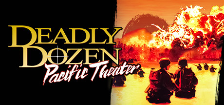 Игра Deadly Dozen: Pacific Theater