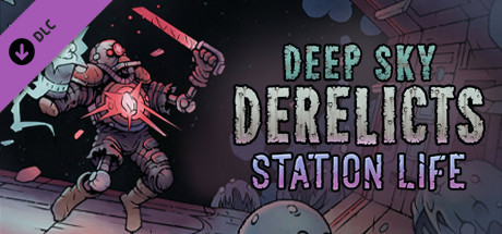 Игра Deep Sky Derelicts - Station Life