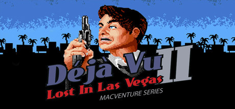 Игра Déjà Vu II: MacVenture Series