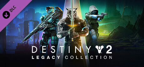 Игра Destiny 2: Legacy Collection (2024)