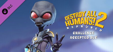 Игра Destroy All Humans! 2 - Reprobed: Challenge Accepted DLC