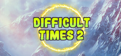 Игра Difficult times 2