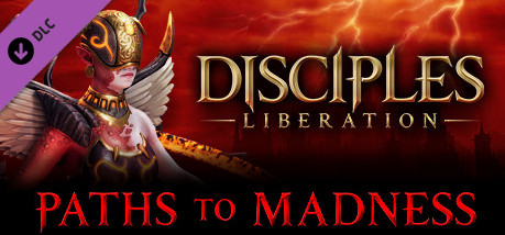 Игра Disciples: Liberation - Paths to Madness