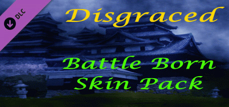 Игра Disgraced Battle Born Skin Pack DLC