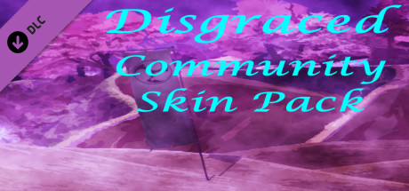 Игра Disgraced Community Skin Pack DLC