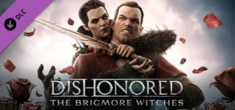 Игра Dishonored: The Brigmore Witches