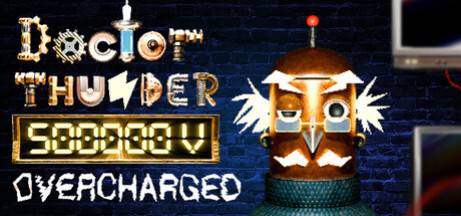 Купить игру DOCTOR THUNDER 500000 V OVERCHARGED