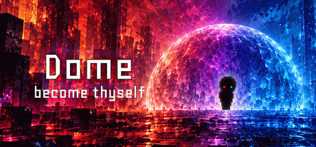 Игра Dome: Become Thyself