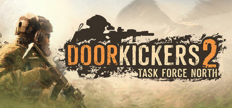 Игра Door Kickers 2: Task Force North