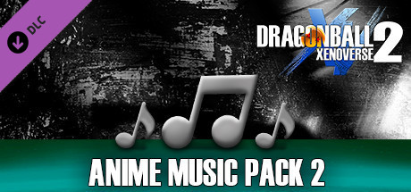Игра DRAGON BALL XENOVERSE 2 - Anime Music Pack 2