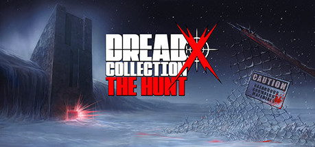 Игра Dread X Collection: The Hunt