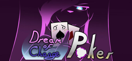 Купить игру Dream of Change: Poker