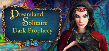 Игра Dreamland Solitaire: Dark Prophecy