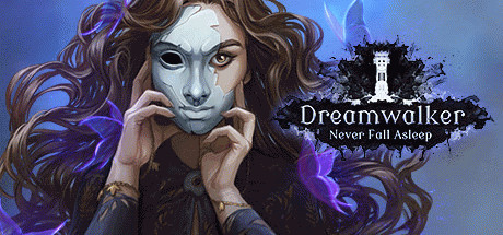 Игра Dreamwalker: Never Fall Asleep