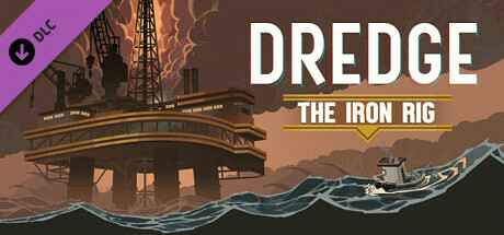 Игра DREDGE - The Iron Rig