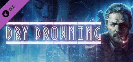 Игра Dry Drowning - Soundtrack