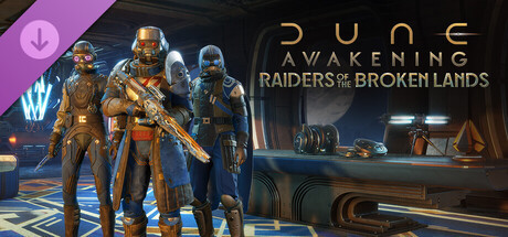 Игра Dune: Awakening - Raiders of the Broken Lands DLC