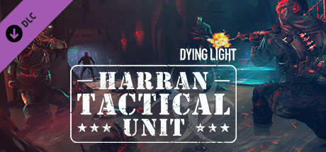 Купить игру Dying Light - Harran Tactical Unit Bundle